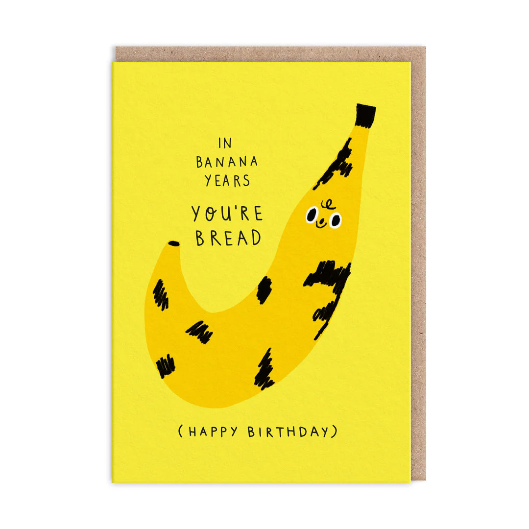 In Banana Years Birthday Card