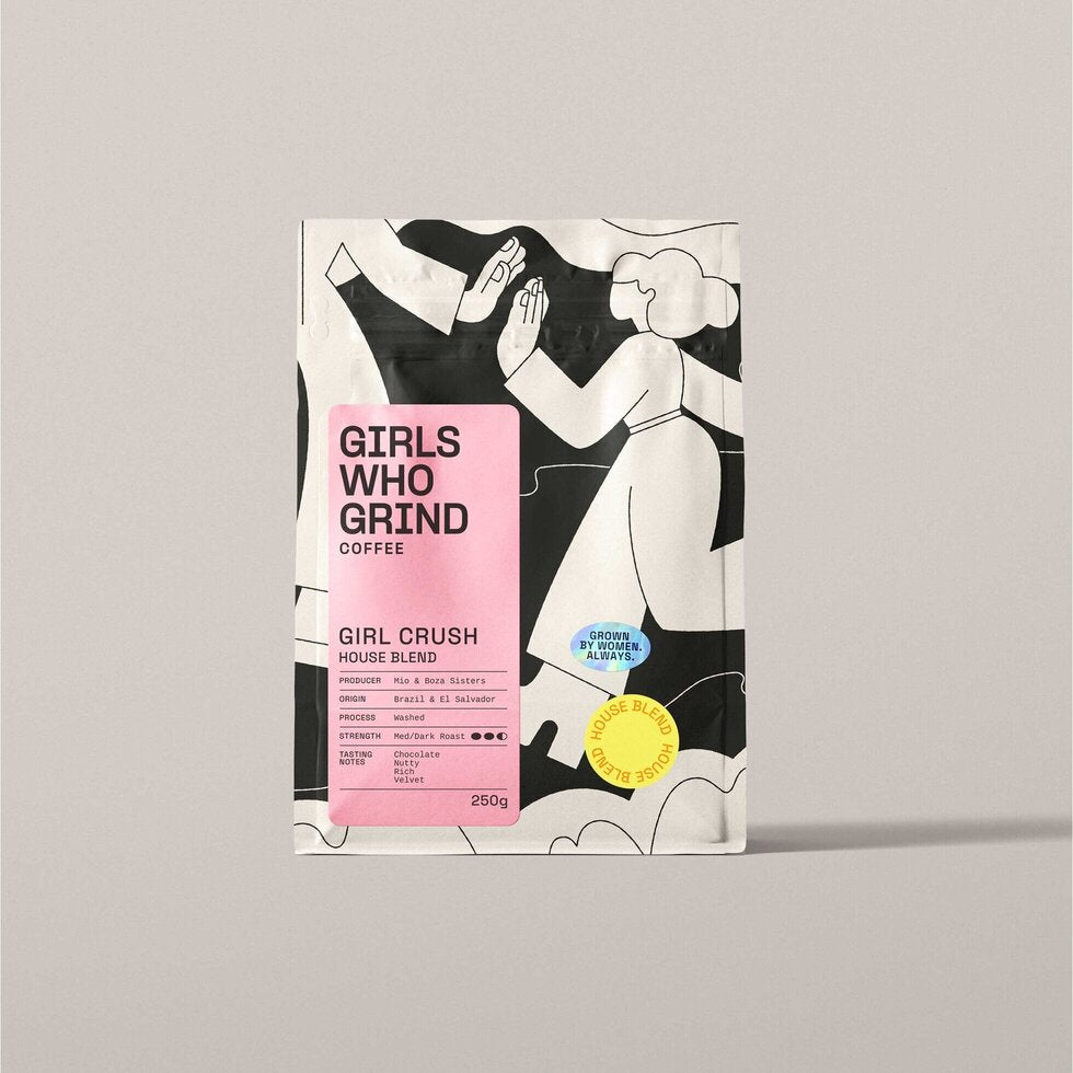 Girls Who Grind - Girl Crush Coffee