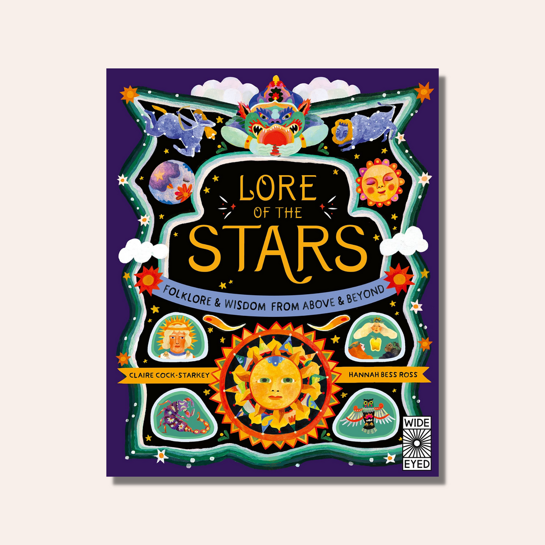 Lore of the Stars: Folklore & Wisdom from Above & Beyond