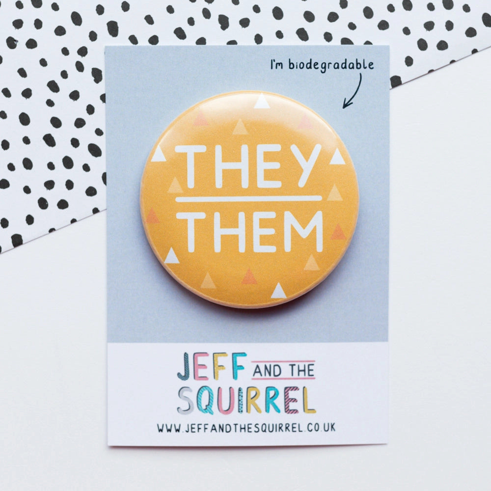 They/Them Pronouns Biodegradable Pin Badge