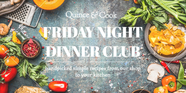 Friday Night Dinner Club- Recipes from The Roasting Tin