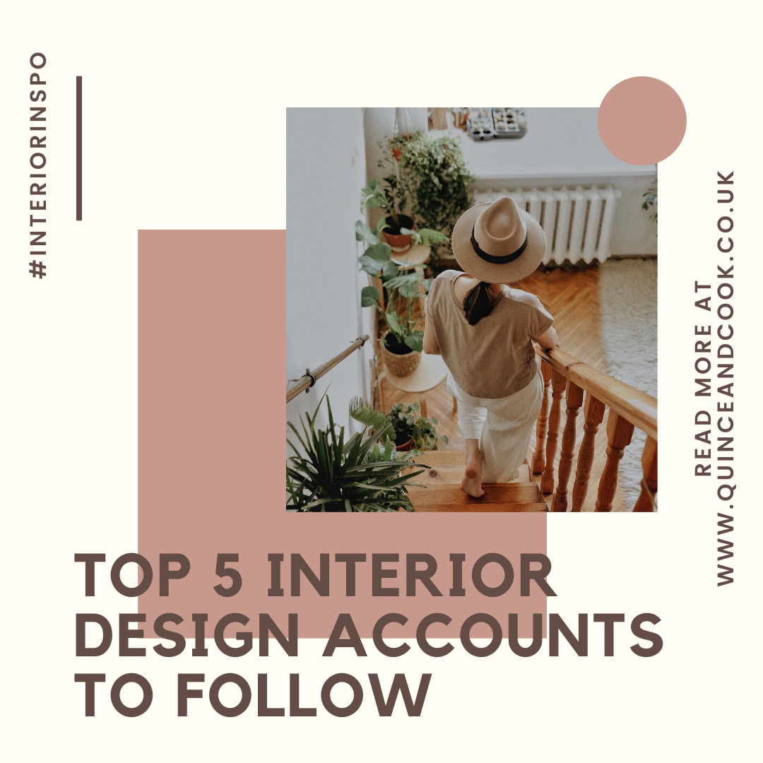 graphic square with image of a woman on the stairs in  a home with text that reads top 5 interior design accounts to follow