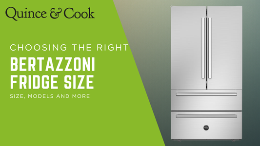 Choosing the Right Bertazzoni Fridge Size