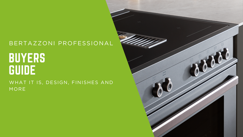 Bertazzoni Professional Series Buyers Guide
