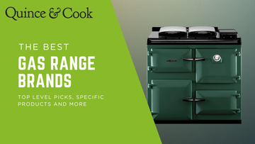 The Best Gas Range Brands