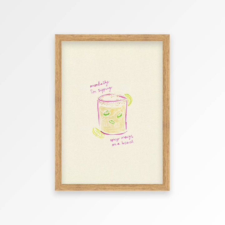 Sippin Spicy Margs Hand Painted Print