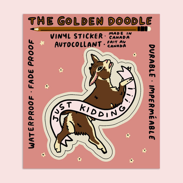 Just Kidding Waterproof Vinyl Sticker