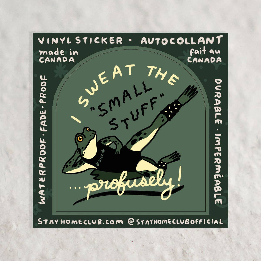 Sweat the Small Stuff Waterproof Vinyl Sticker