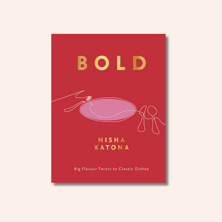 Bold: Big Flavour Twists to Classic Dishes