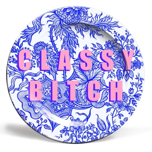Classy Bitch Plate