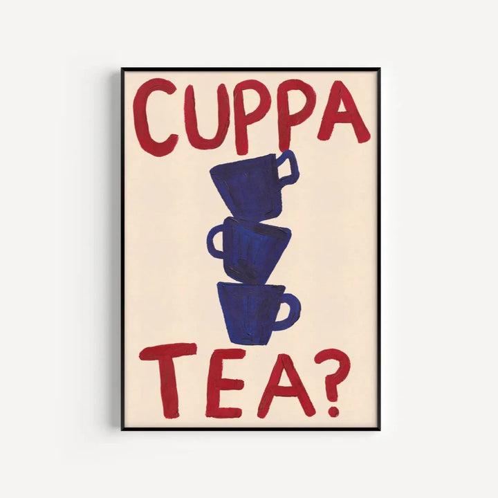 Cuppa Tea Art Print