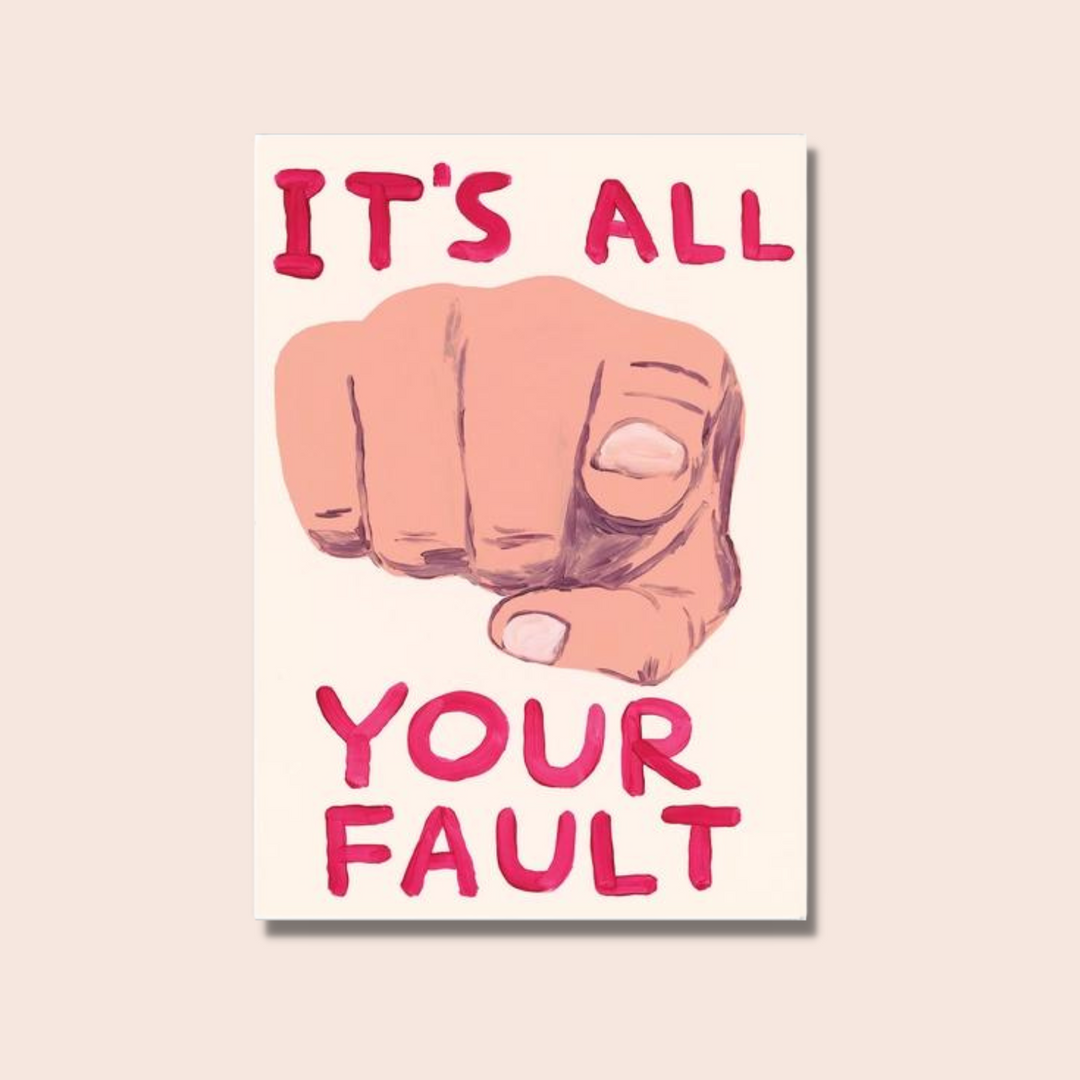 It's All Your Fault Postcard