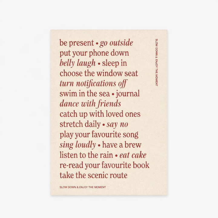 Slow Down Quote Print