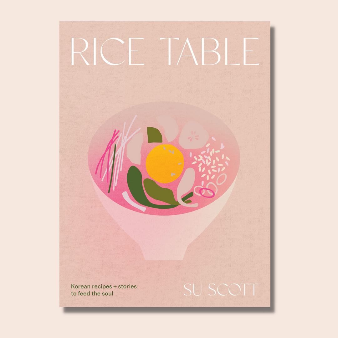 Rice Table: Korean Recipes & Stories