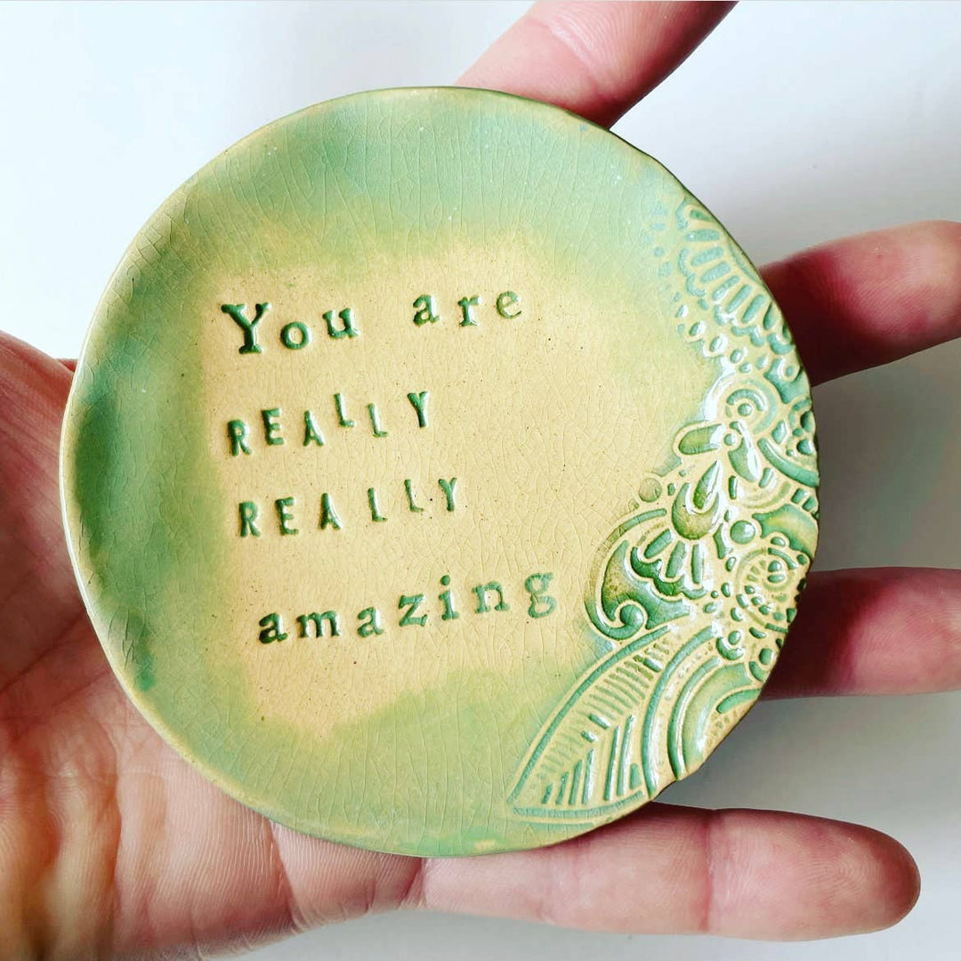 Ceramic Trinket Dish "You Are Amazing"