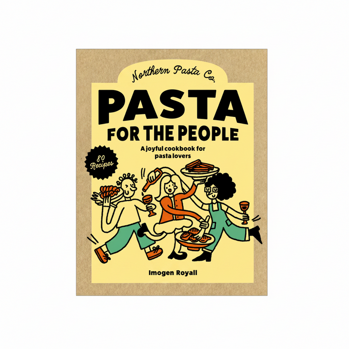 Pasta For The People - The Recipe Book