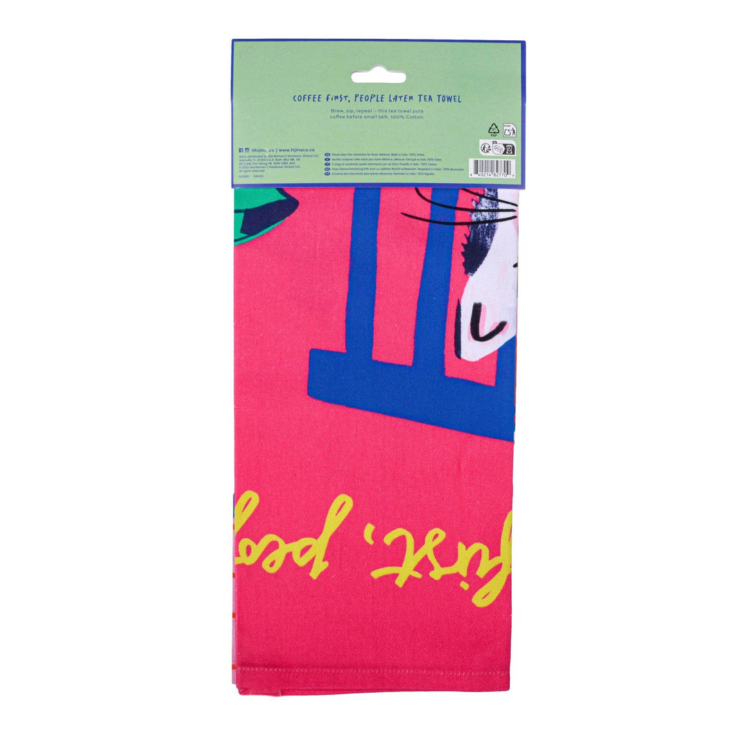 Coffee First People Later Hijinx Tea Towel