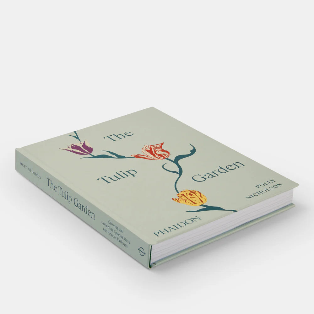 Tulip Garden: Growing, Collecting Rare & Annual Species