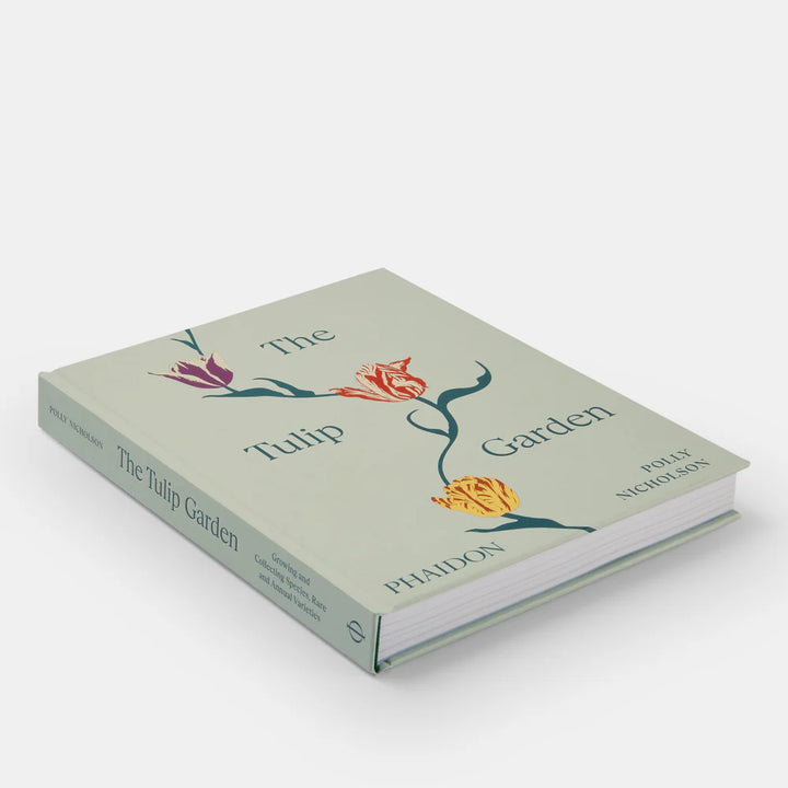 Tulip Garden: Growing, Collecting Rare & Annual Species