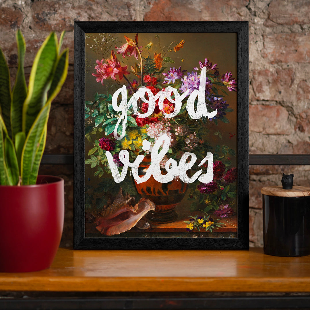 Good Vibes Art Print