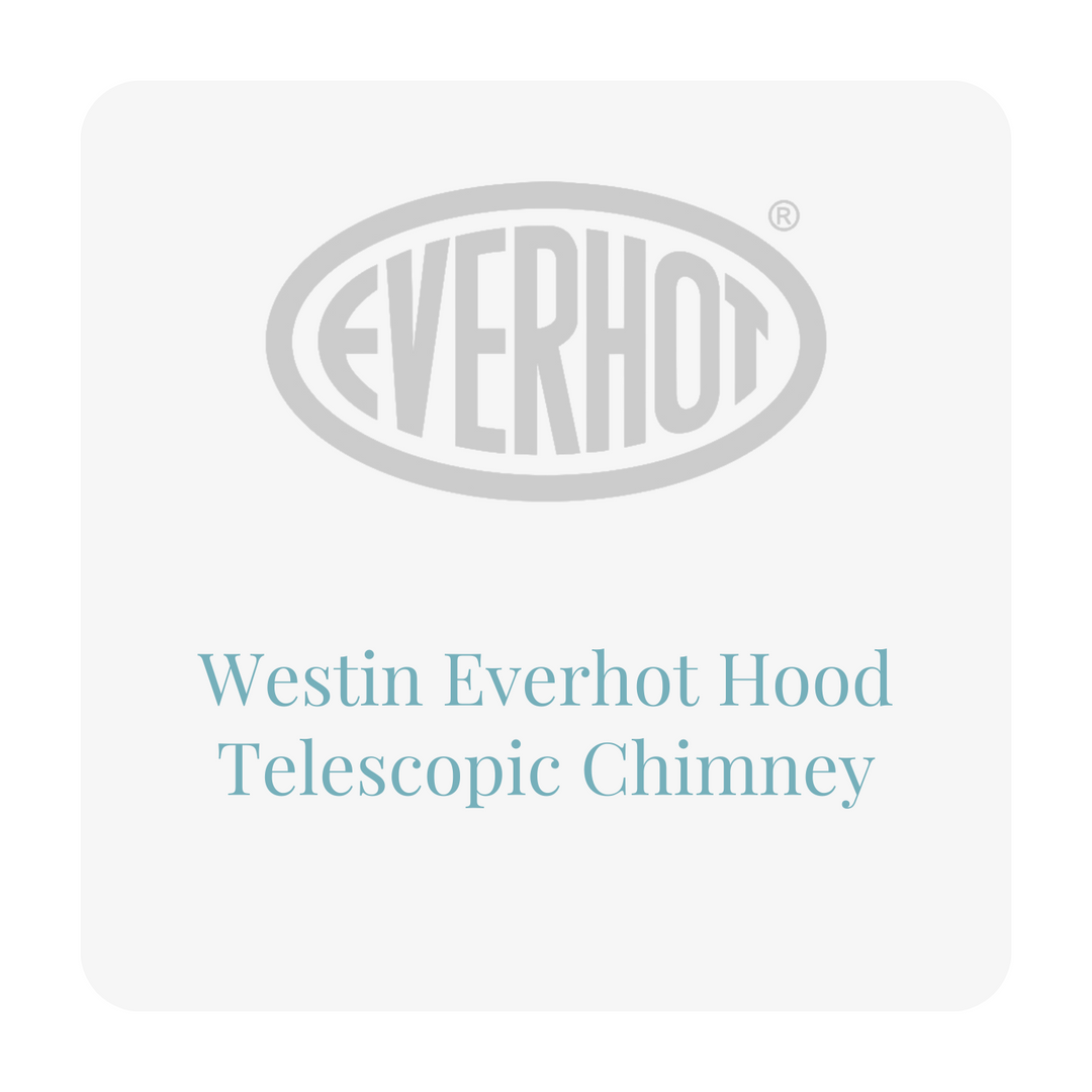 Westin Everhot Hood Telescopic Chimney