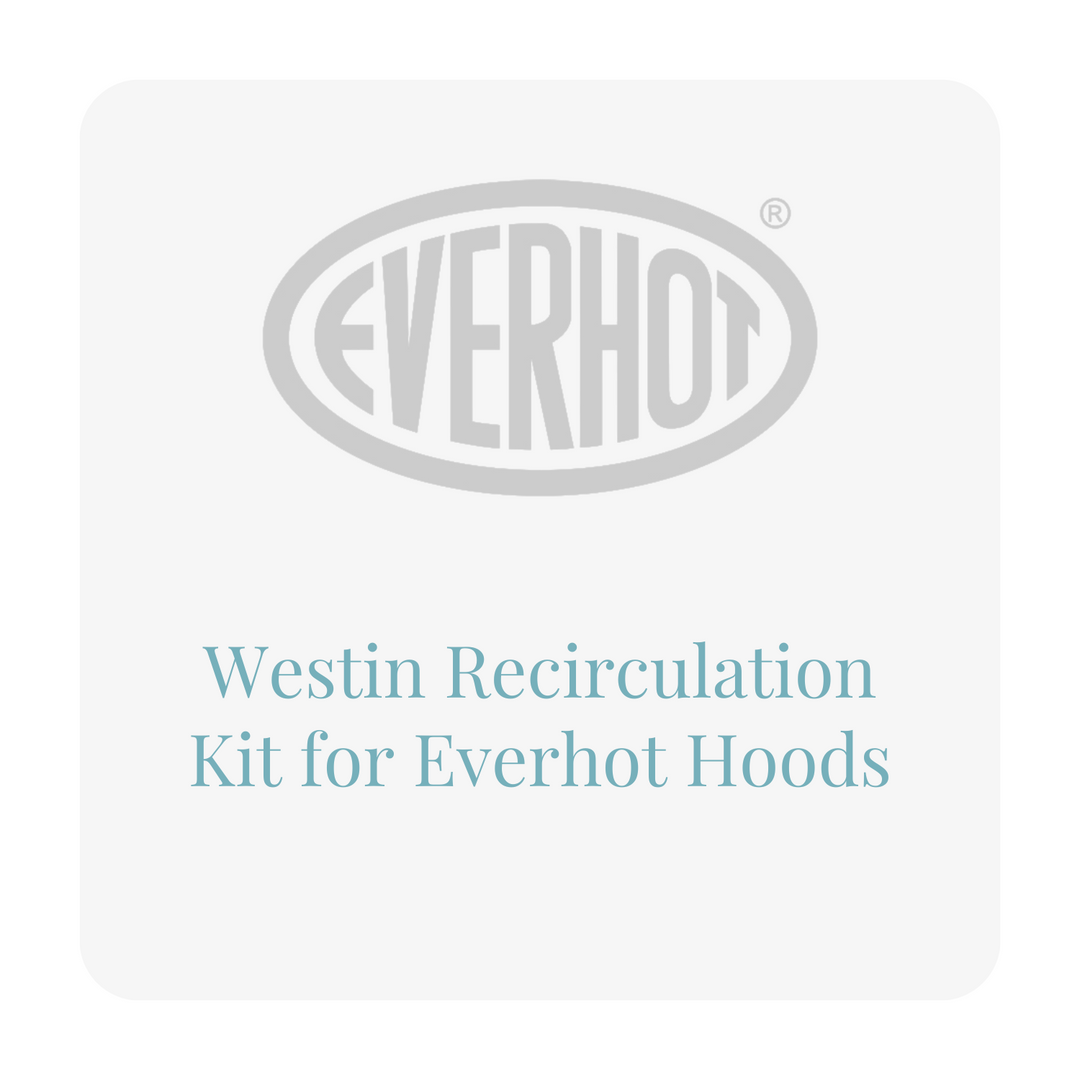 Westin Recirculation Kit for Everhot Hoods